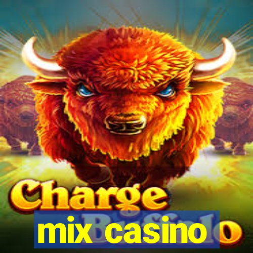 mix casino